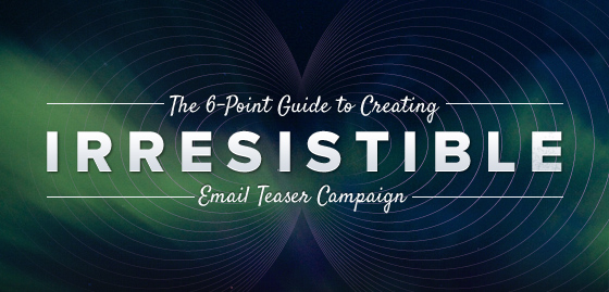 Email Teaser Campaign Guide